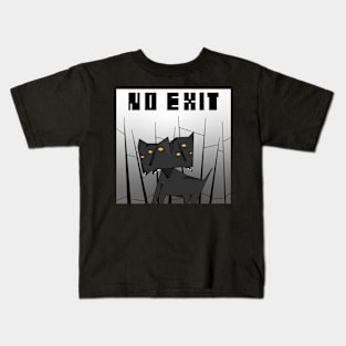 No Exit Kids T-Shirt